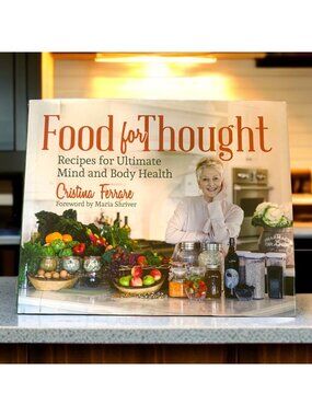Food for Thought Cookbook Cristina Ferrare Healthy Recipes Signed Hardcover 2014